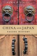 China and Japan: Facing History - Paperback
