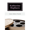 Katharine Hepburn: The Untold Story - Paperback