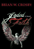 Jaded Faith - Hardcover