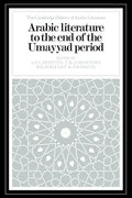 Arabic Literature to the End of the Umayyad Period - Paperback