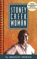 Stoney Creek Woman: The Story of Mary John - Paperback