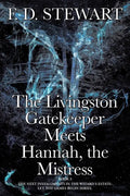 The Livingston Gatekeeper Meets Hannah, the Mistress - Paperback