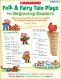 Folk & Fairy Tale Plays for Beginning Readers: 14 Readers Theater Plays That Build Early Reading and Fluency Skills - Paperback