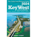 Key West & The Florida Keys The Cubby 2024 Long Weekend Guide - Paperback