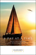 A Day at a Time: Daily Reflections for Recovering People - Paperback