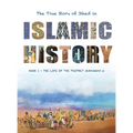 The True Story of Jihad in Islamic History: Book 1 - The Life of the Prophet Muhammad ﷺ - Hardcover