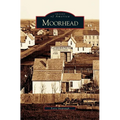 Moorhead - Hardcover