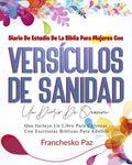 Diario De Estudio De La Biblia Para Mujeres Con Versículos De Sanidad: Un Diario De Oración Que Incluye Un Libro Para Colorear Con Escrituras Bíblicas - Paperback
