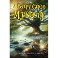 A Fairy Good Mystery - Paperback