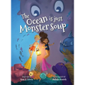 The Ocean is just Monster Soup - Hardcover