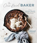 The One-Bowl Baker: Easy, Unfussy Recipes for Decadent Cakes, Brownies, Cookies and Breads - Paperback