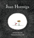Juan Hormiga - Hardcover