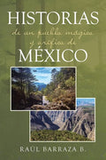 Historias de un pueblo mágico y orífico de México - Paperback