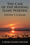 The Case of the Missing Game Warden - Paperback