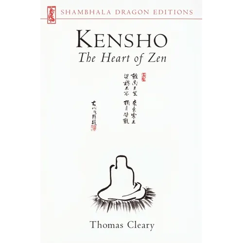 Kensho: The Heart of Zen - Paperback