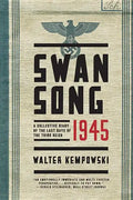 Swansong 1945: A Collective Diary of the Last Days of the Third Reich - Paperback