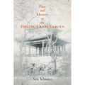 Place and Memory in the Singing Crane Garden - Hardcover