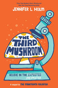 The Third Mushroom - Hardcover