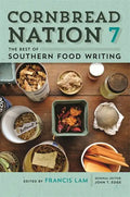 Cornbread Nation 7: The Best of Southern Food Writing - Paperback