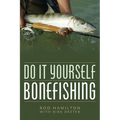Do It Yourself Bonefishing - Paperback
