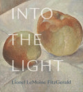 Into the Light: The Art of Lionel Lemoine Fitzgerald - Hardcover