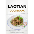 Laotian Cookbook: Traditional Recipes from Laos - Paperback