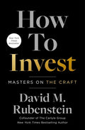 How to Invest: Masters on the Craft - Hardcover