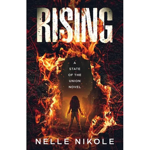 Rising: A State of the Union Novel (#1) - Paperback