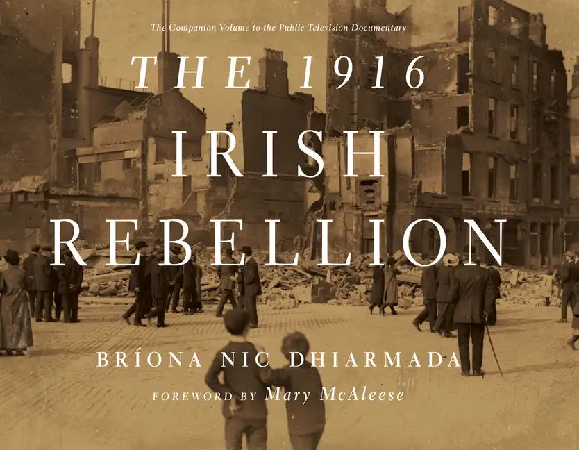 The 1916 Irish Rebellion - Hardcover