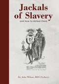 Jackals of Slavery and How to Defeat Them - Paperback