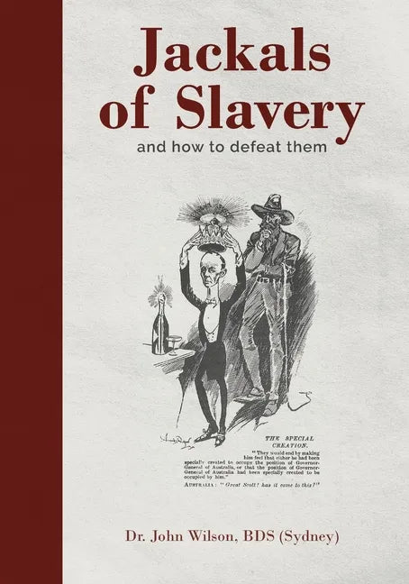 Jackals of Slavery and How to Defeat Them - Paperback