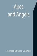 Apes and Angels - Paperback