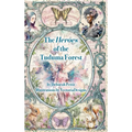 The Heroes of the Tuduma Forest - Hardcover