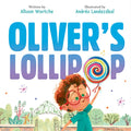 Oliver's Lollipop - Hardcover