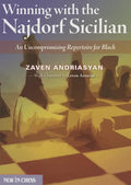 Winning with the Najdorf Sicilian: An Uncompromising Repertoire for Black - Paperback