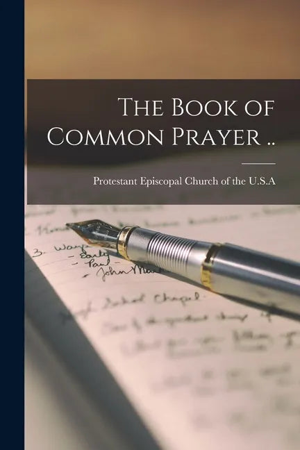 The Book of Common Prayer .. - Paperback