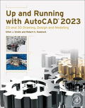 Up and Running with AutoCAD 2023: 2D and 3D Drawing, Design and Modeling - Paperback