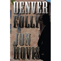 Denver Folly - Paperback
