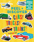 Peel + Discover: Cars! Trucks! Trains! and More - Paperback