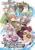 Suppose a Kid from the Last Dungeon Boonies Moved to a Starter Town 03 (Manga) - Paperback