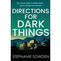 Directions for Dark Things - Paperback