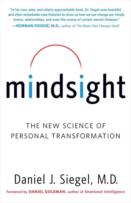 Mindsight: The New Science of Personal Transformation - Paperback