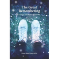 The Great Remembering: Turning the World Inside Out - Paperback