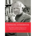 Thinking Otherwise: How Walter LaFeber Explained the History of Us Foreign Relations - Paperback