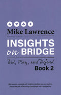 Insights on Bridge: Bid, Play, and Defend - Paperback
