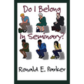 Do I Belong in Seminary? - Paperback