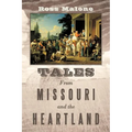 Tales From Missouri and the Heartland - Paperback