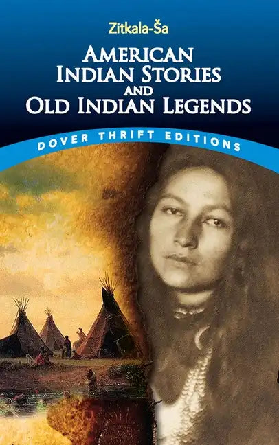 American Indian Stories and Old Indian Legends - Paperback