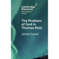 The Problem of God in Thomas Reid - Hardcover