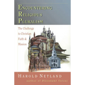 Encountering Religious Pluralism: The Challenge to Christian Faith Mission - Paperback